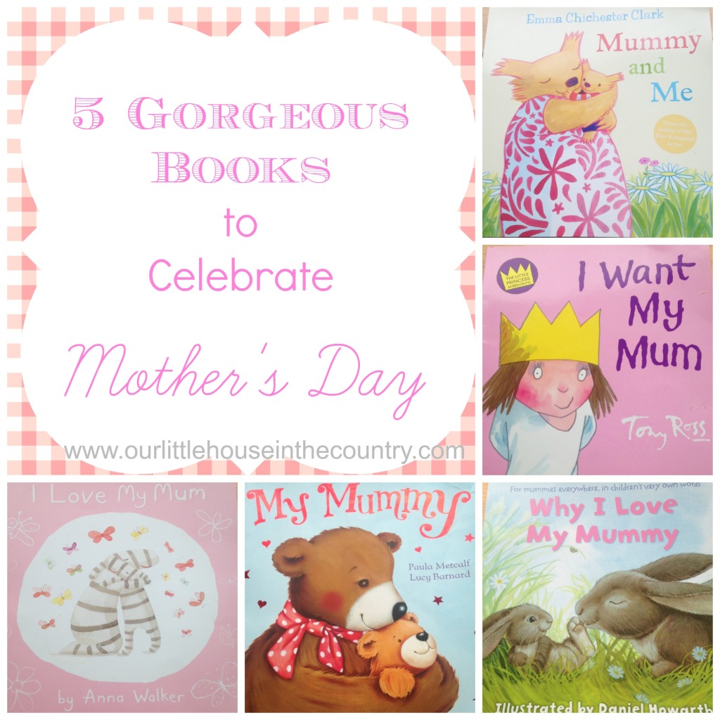 5 Gorgeous Books to Celebrate Mother’s Day