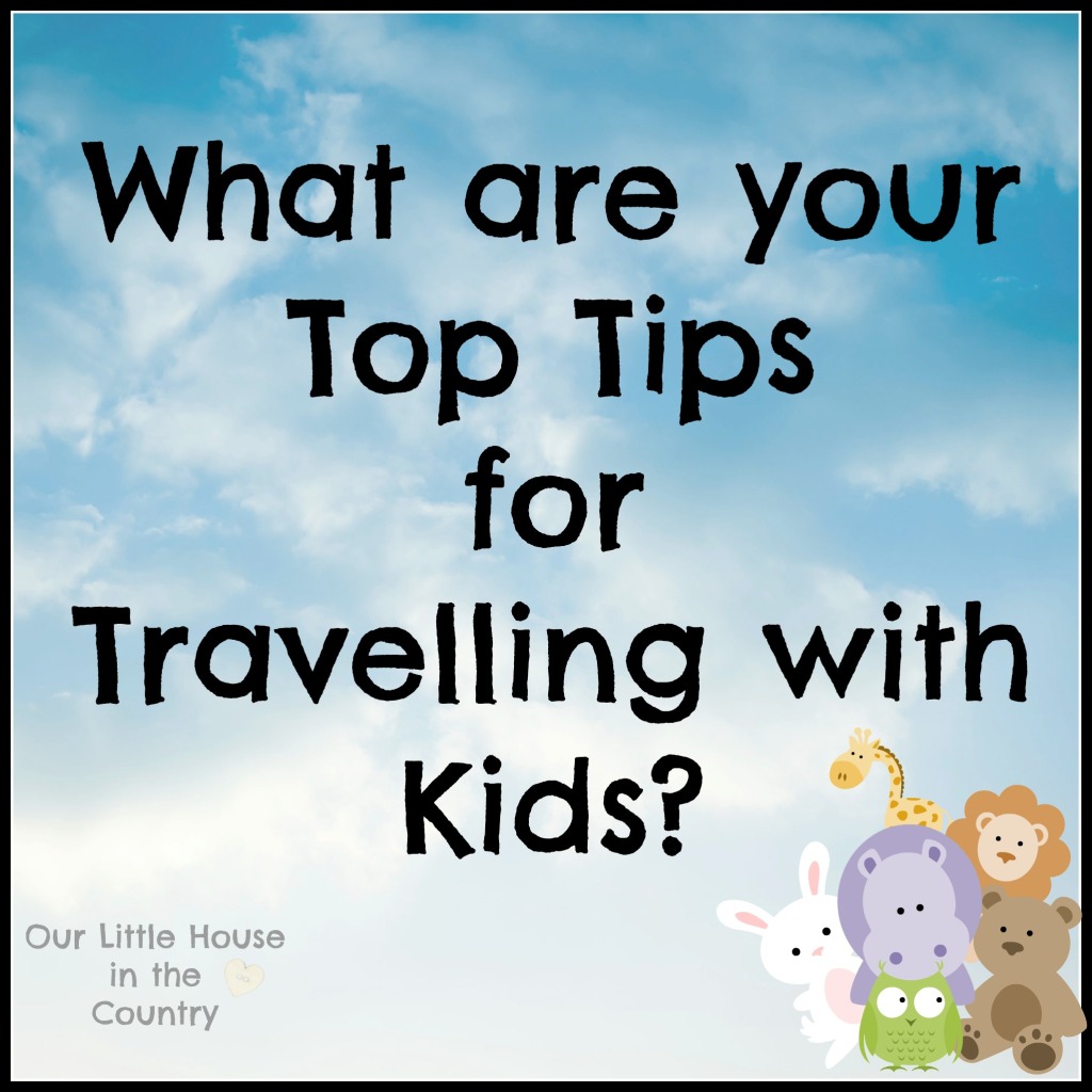 Share Your Top Tips for Travelling with Kids!