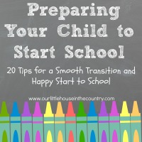 Preparing Your Child to Start School - 20 Tips for a Smooth Transition and Happy Start to School.