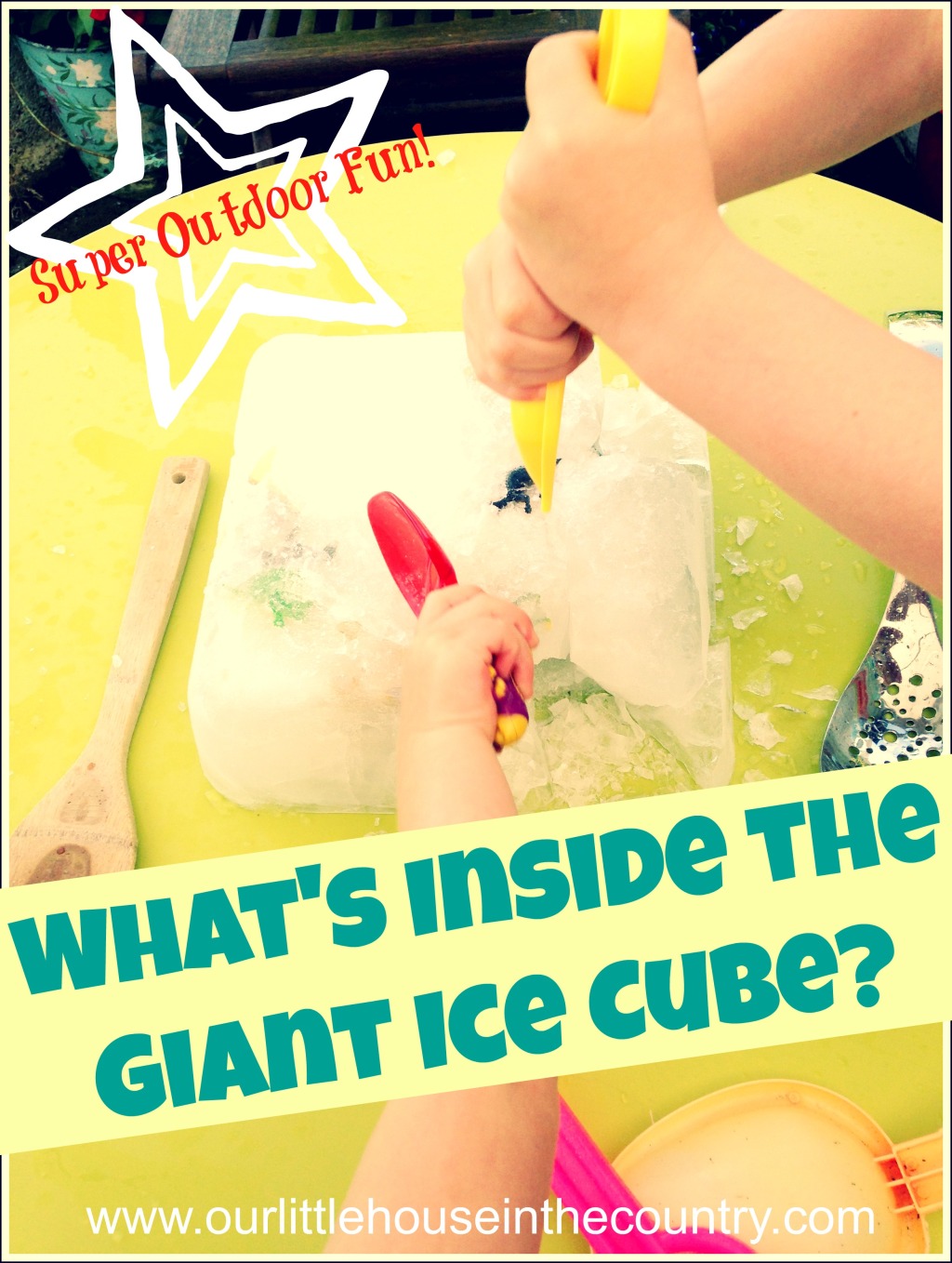 What’s Inside the Ice-Cube?  – Outdoor Summer Fun!