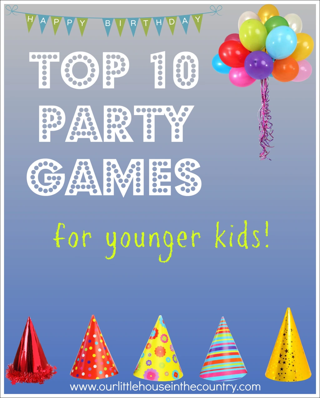 Top 10 Party Games – for younger kids!