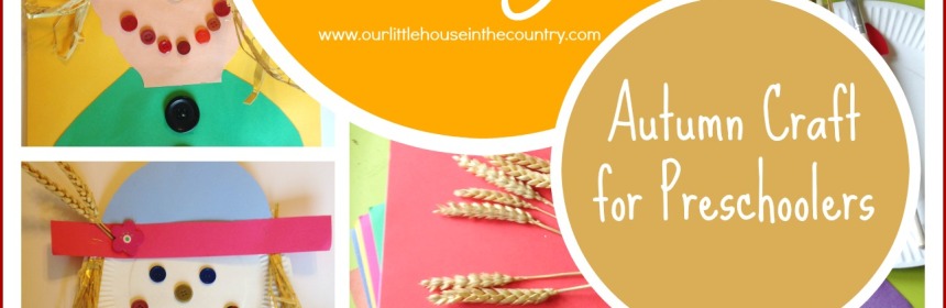Scarecrow Collage - Autumn Craft for Preschoolers - Our Little House in the Country