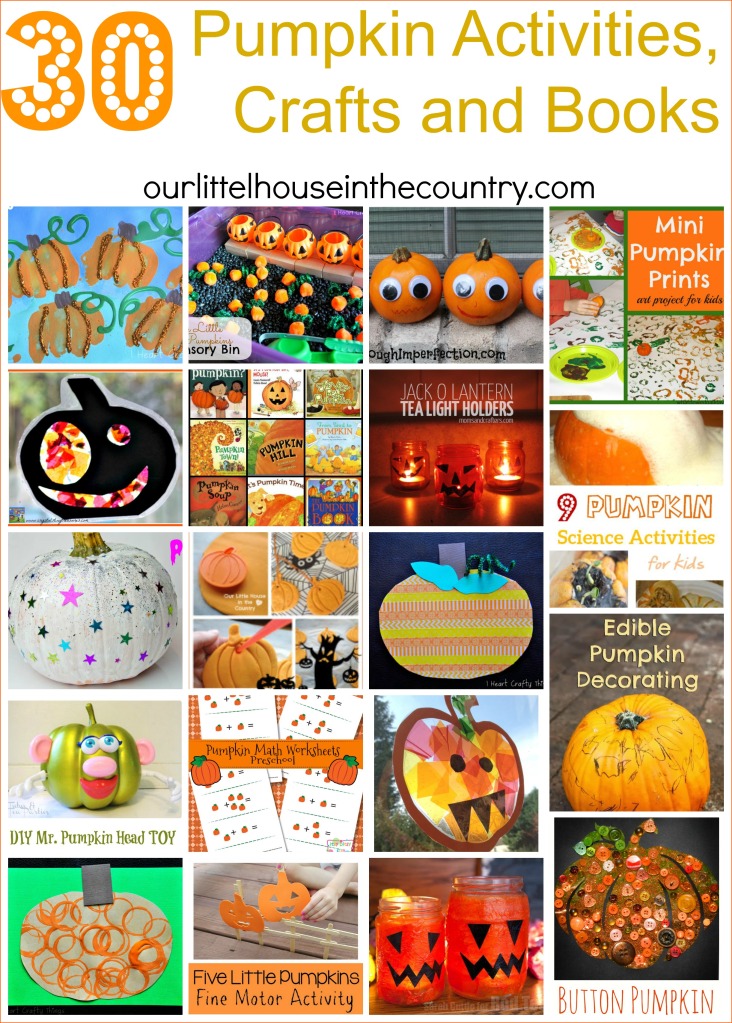 30 Pumpkin Activities, Crafts and Books - Our Little House in the Country