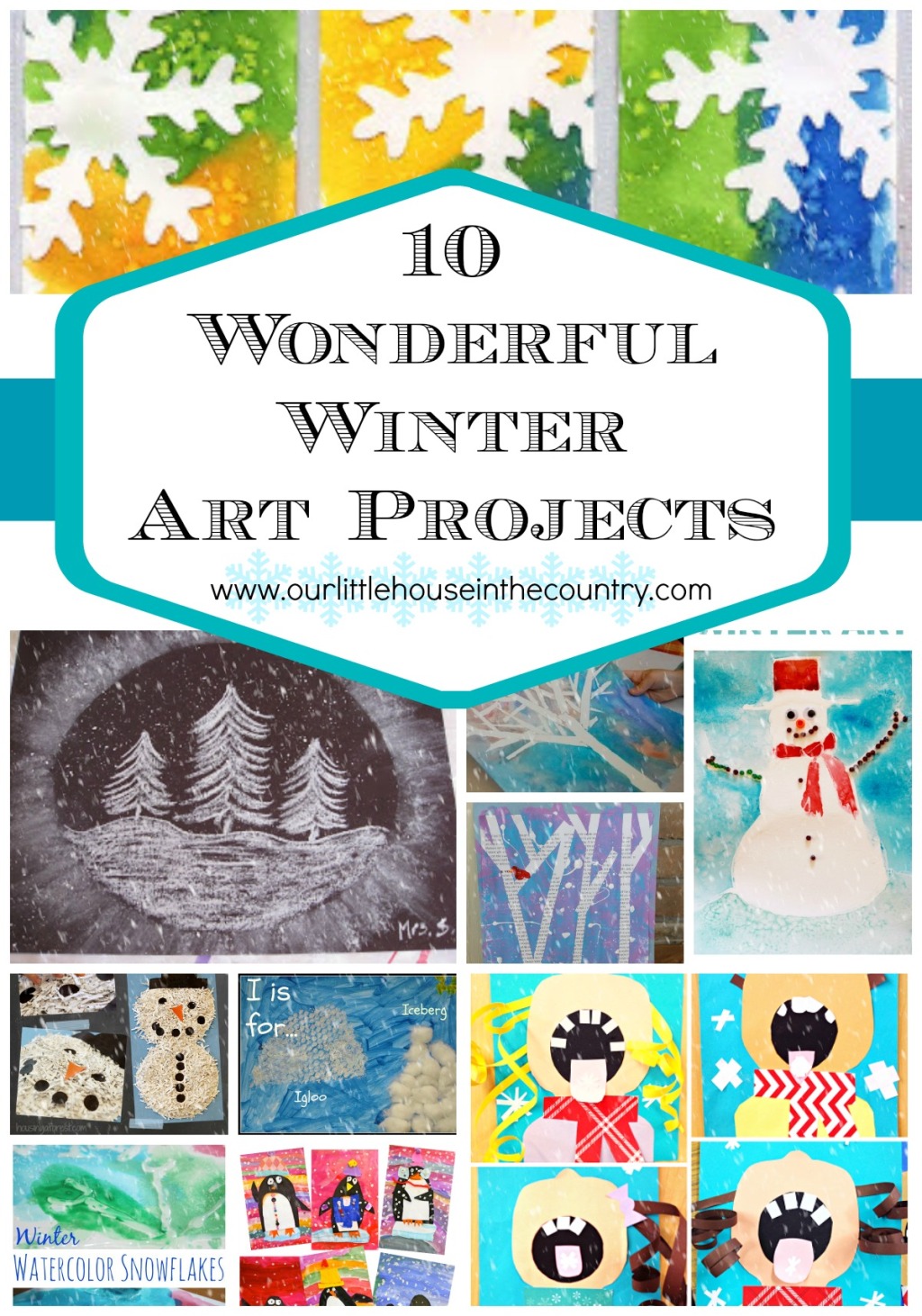 10 Wonderful Winter Art Projects for Kids - Our Little House in the Country