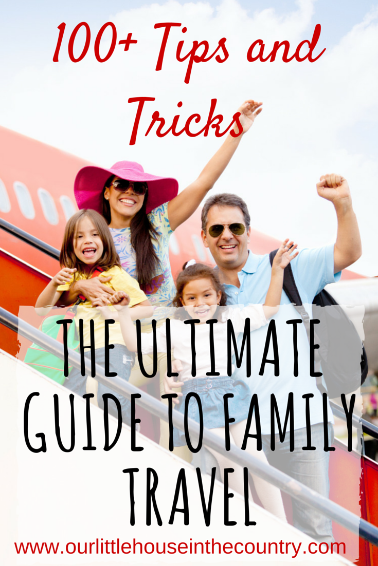 The Ultimate Guide to Travelling With Children