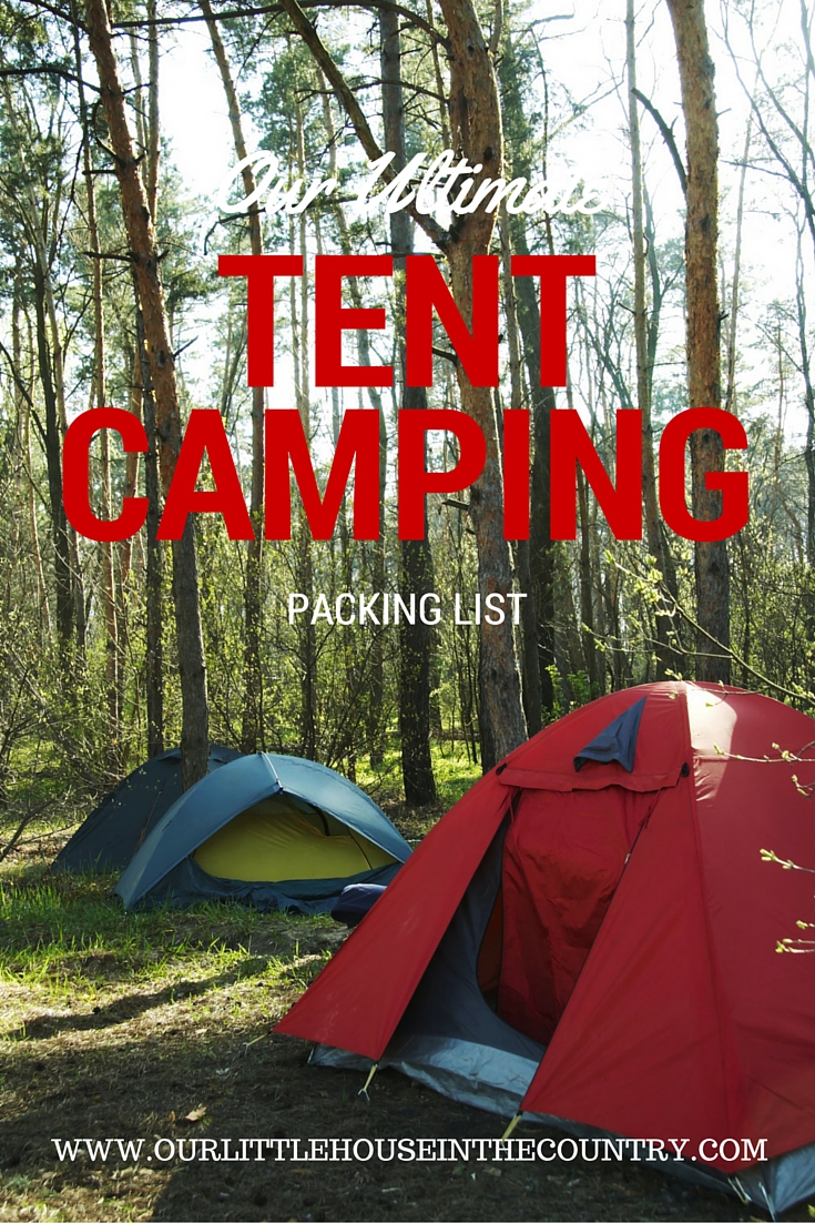 Our Ultimate Tent Camping List