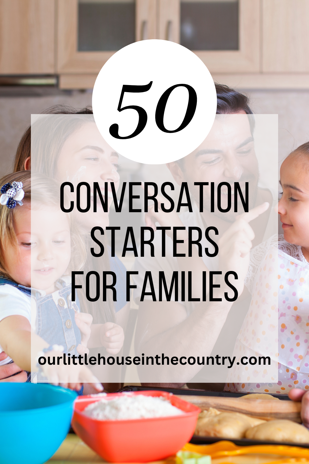 50 Conversation Starters for Families